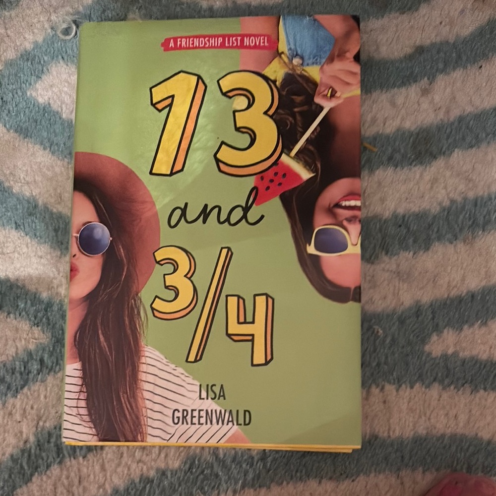 13 and 3/4 by Lisa Greenwald Book